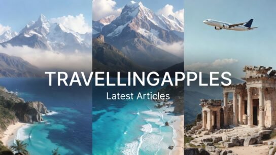 latest articles travellingapples